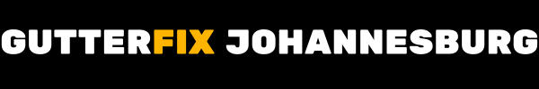 GutterFix Johannesburg